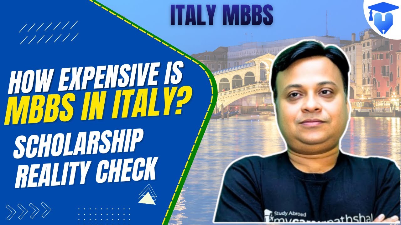 How Expensive Is MBBS in Italy? | Complete Cost Breakdown | Scholarship Amount Reality Check