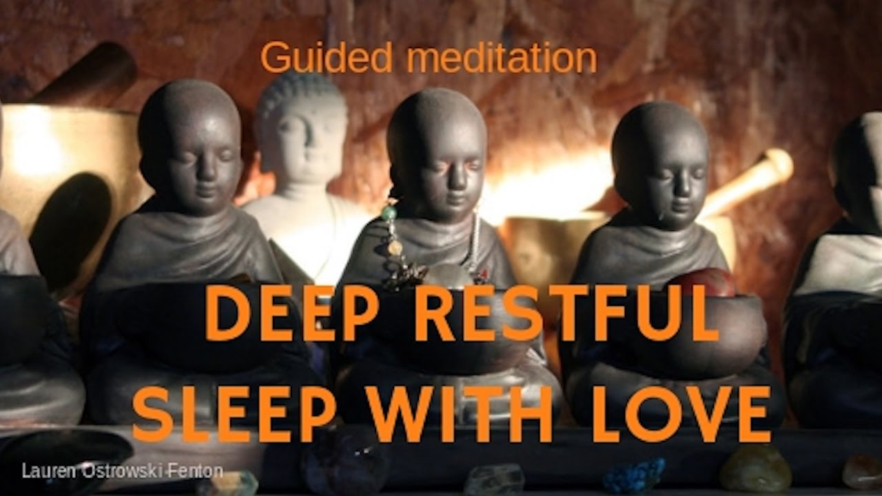 DEEP RESTFUL SLEEP WITH LOVE  guided meditation for sleep with love