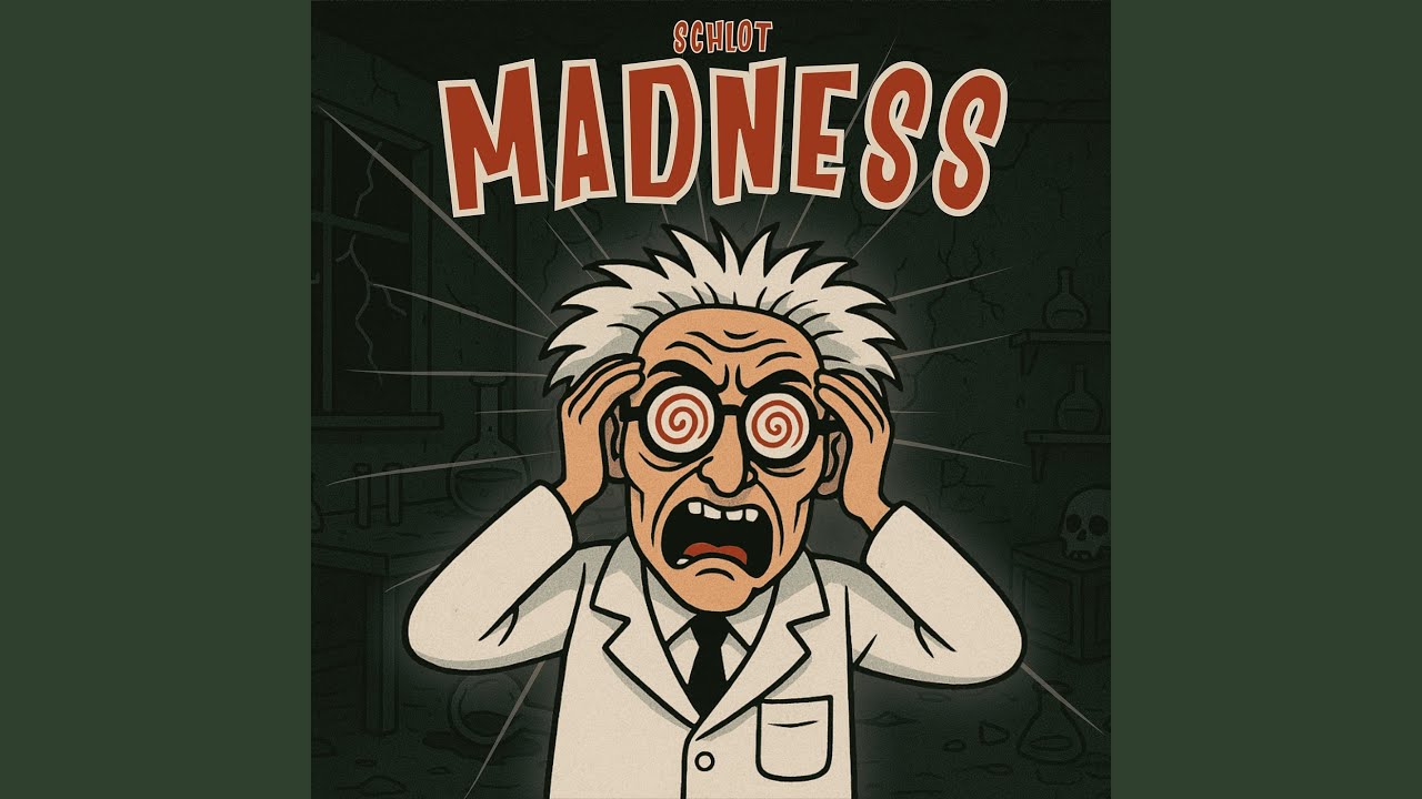 Madness