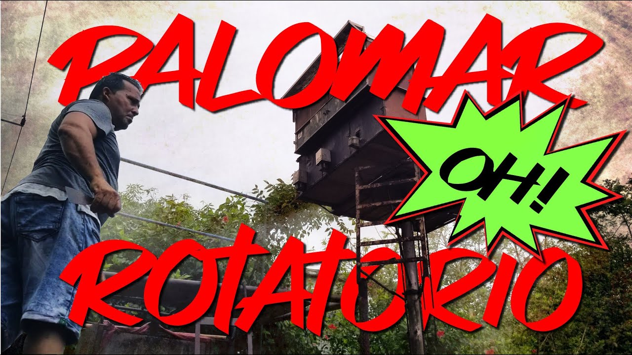LO NUNCA VISTO !!  -  PALOMAR ROTATORIO. La inventiva cubana al servicio de la paloma.