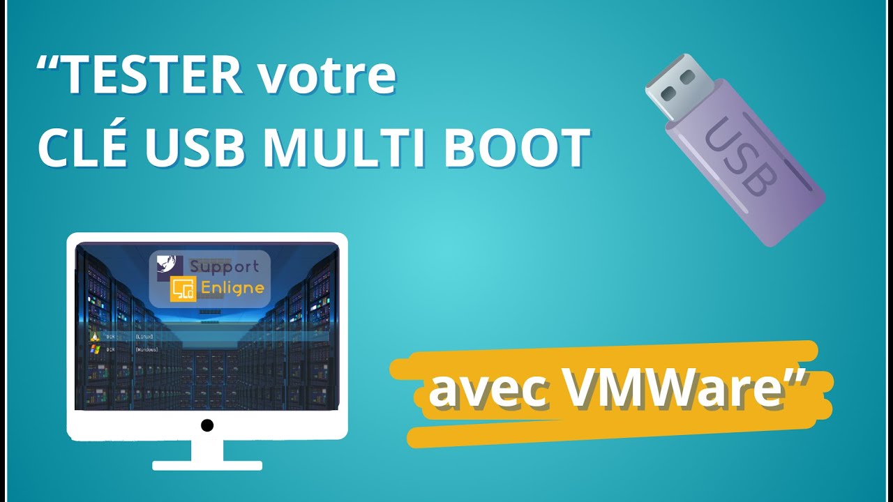 Tester votre clé multiboot sur VMWare