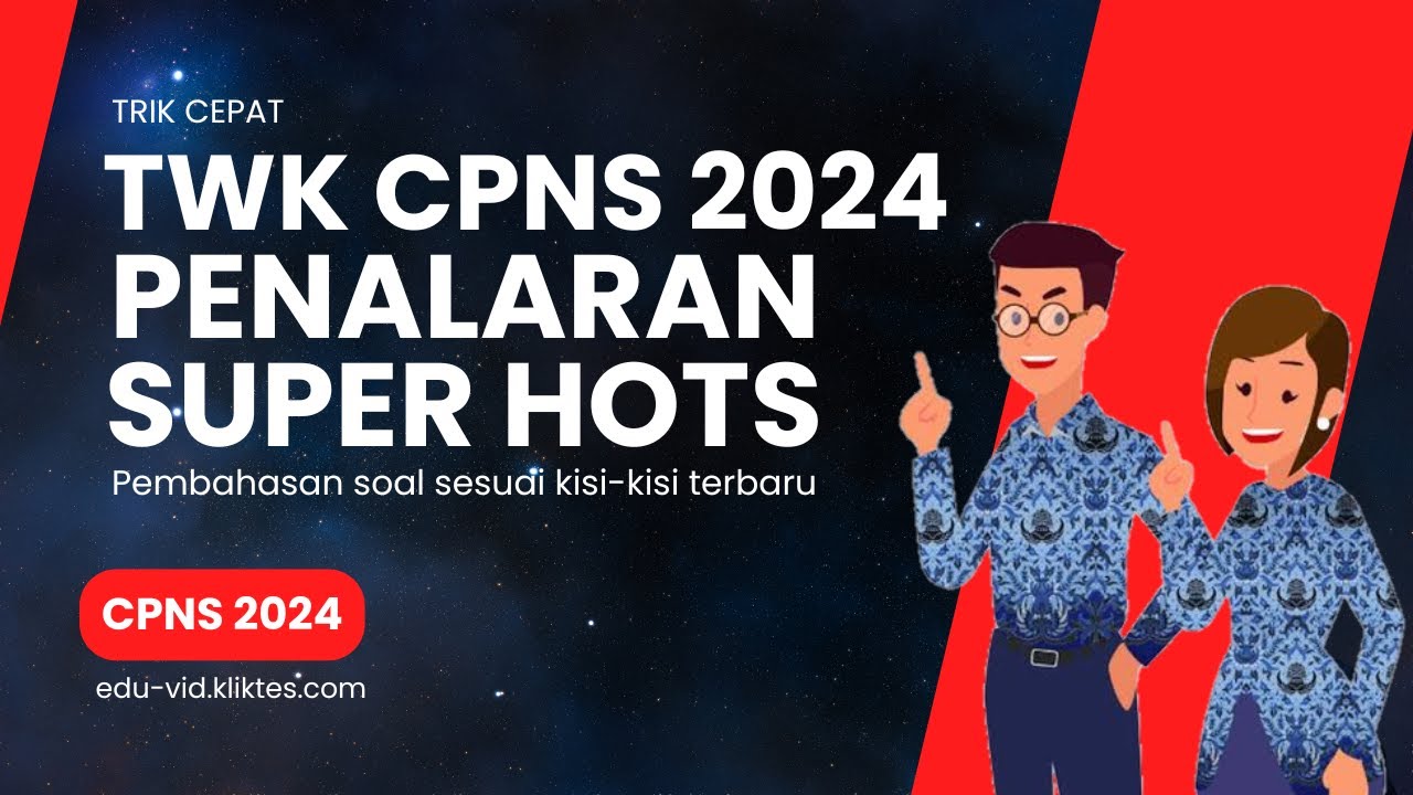 TWK SUPER HOTS PENALARAN CPNS 2024 