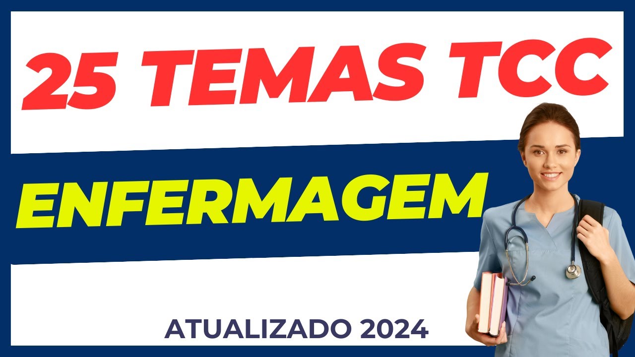 25 IDEIAS DE TEMAS TCC ENFERMAGEM 📚
