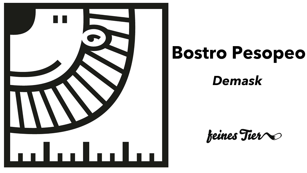 Bostro Pesopeo - Demask (Feines Tier 009)