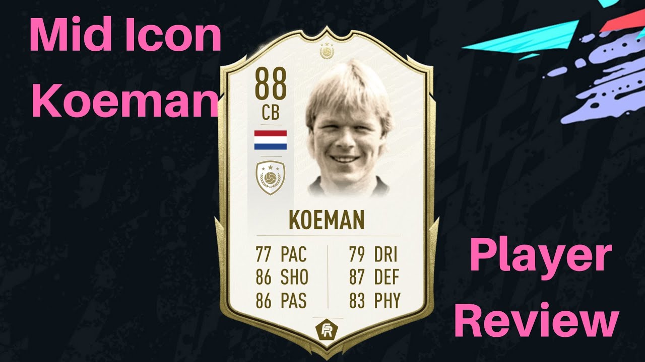 FIFA 20| Icon Swaps Mid Icon Koeman
