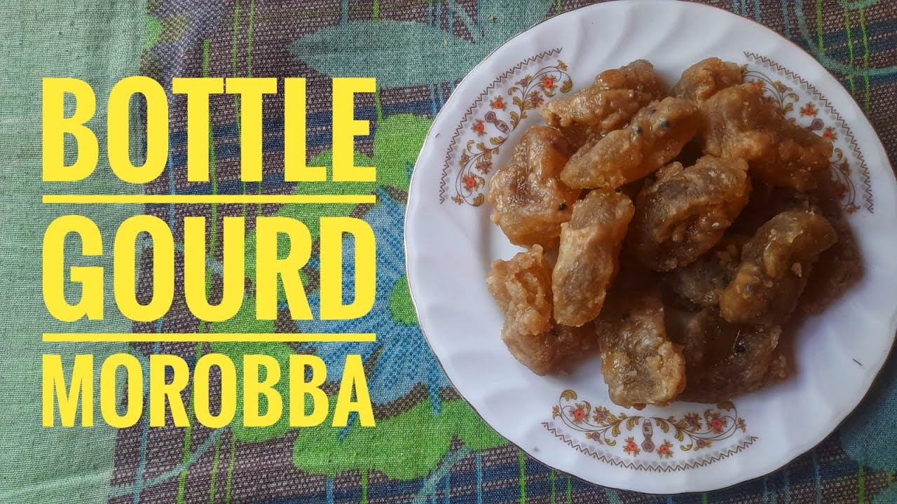চালকুমড়া মোরব্বা রেসিপি | Bottle Gourd Morobba Recipe Bangla | Perfect Sweet Preserve