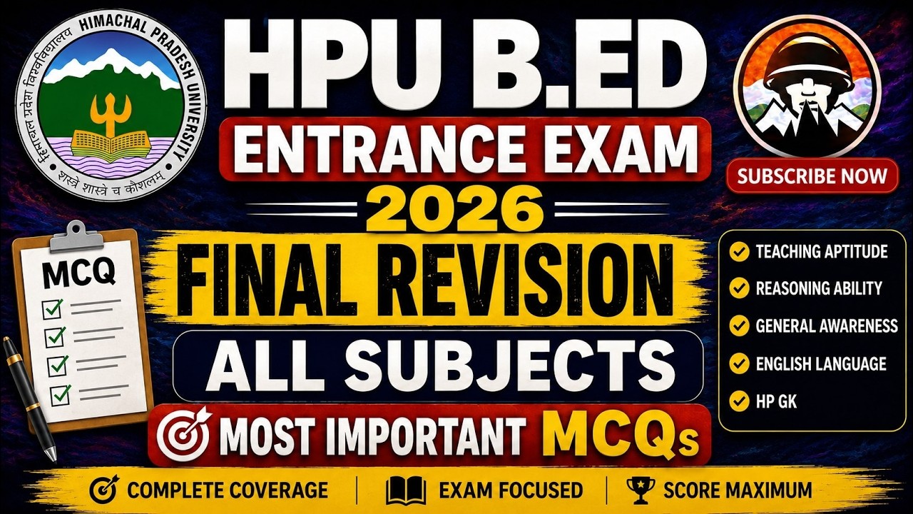 HPU B.Ed. Entrance Exam 2026| Final Revision | HPU Bed Entrance Test Preparation 2026 | Him Rakshak🎯