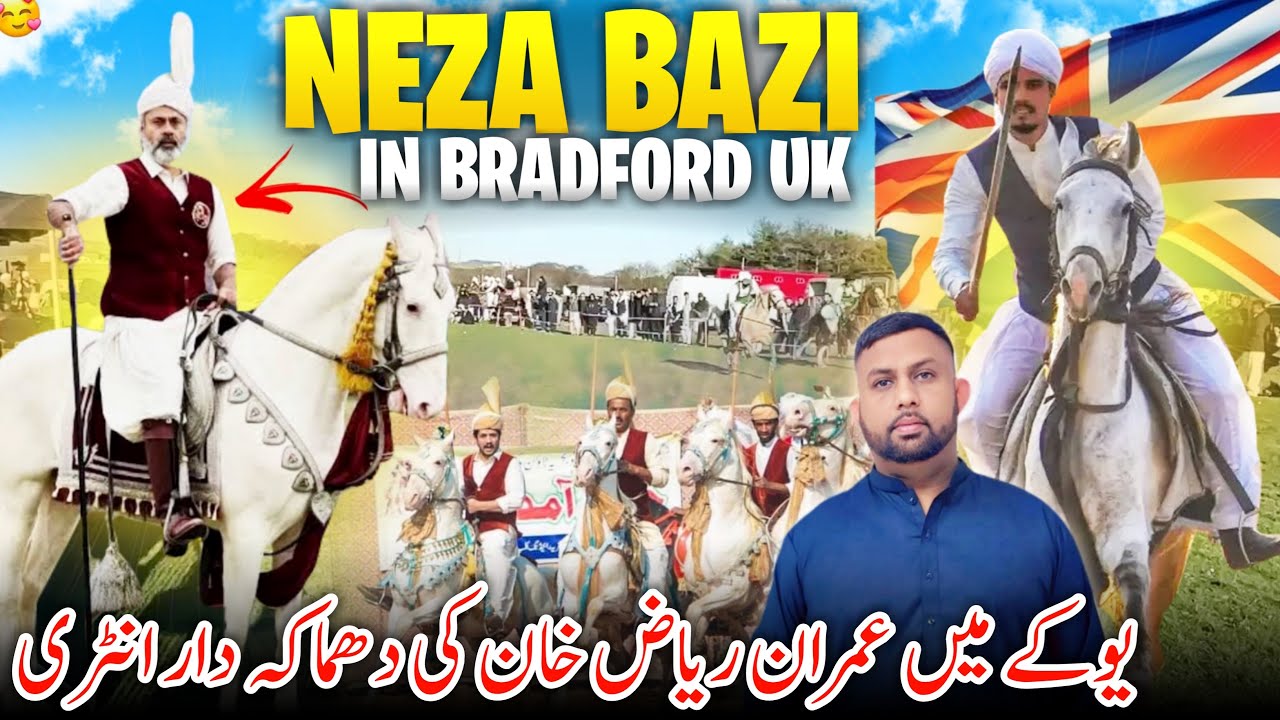 Tent Pegging ( Neza Bazi ) in Bradford UK 😍🇬🇧 Imran Riyaz Khan Grand Entry || Family Vlog