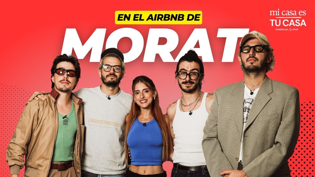 MI CASA ES TU CASA: Morat | Episodio 4