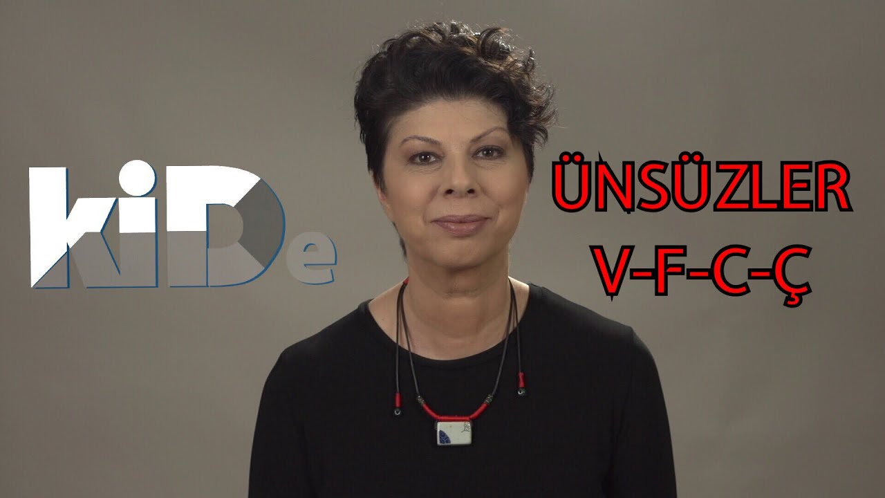 Artikülasyon l Ünsüzler vfcç