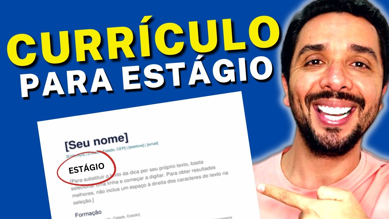 COMO FAZER UM CURRÍCULO PARA ESTÁGIO (Passo A Passo) Currículo Perfeito E Atualizado 2023