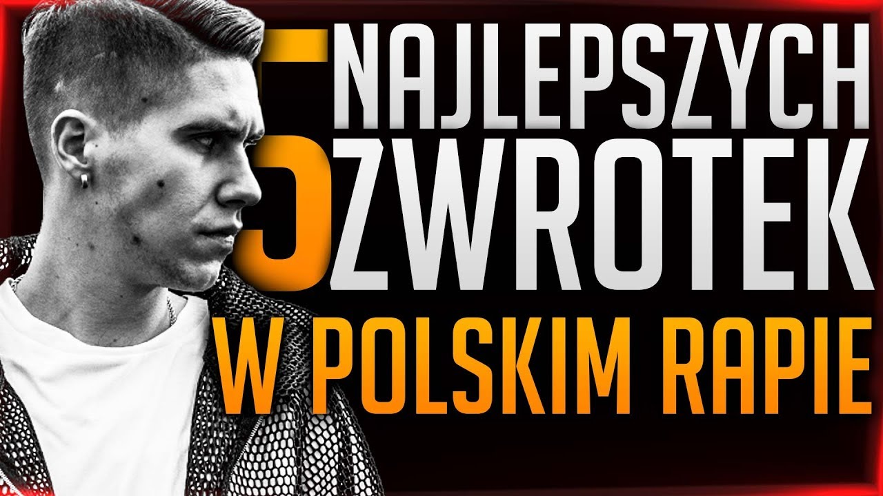 NAJLEPSZE ZWROTKI W POLSKIM RAPIE 3
