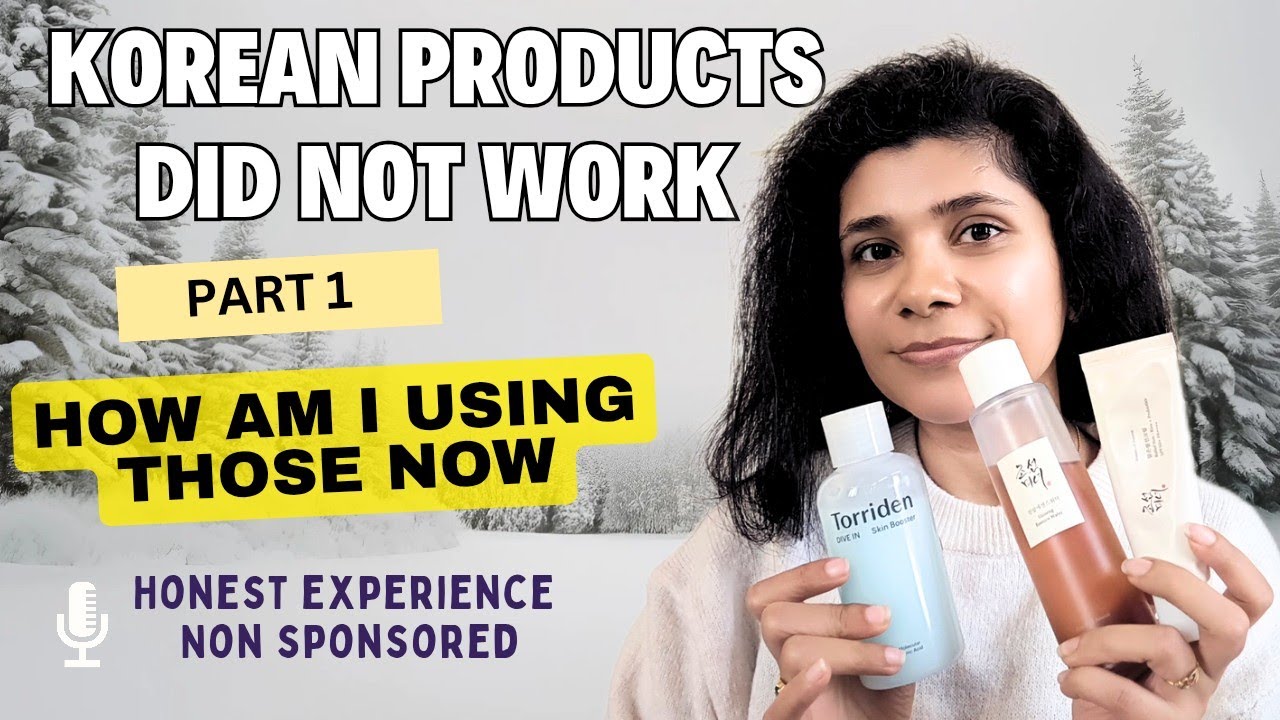 Korean Skincare Products did not work for my skin | Part-1 | Worst skincare products