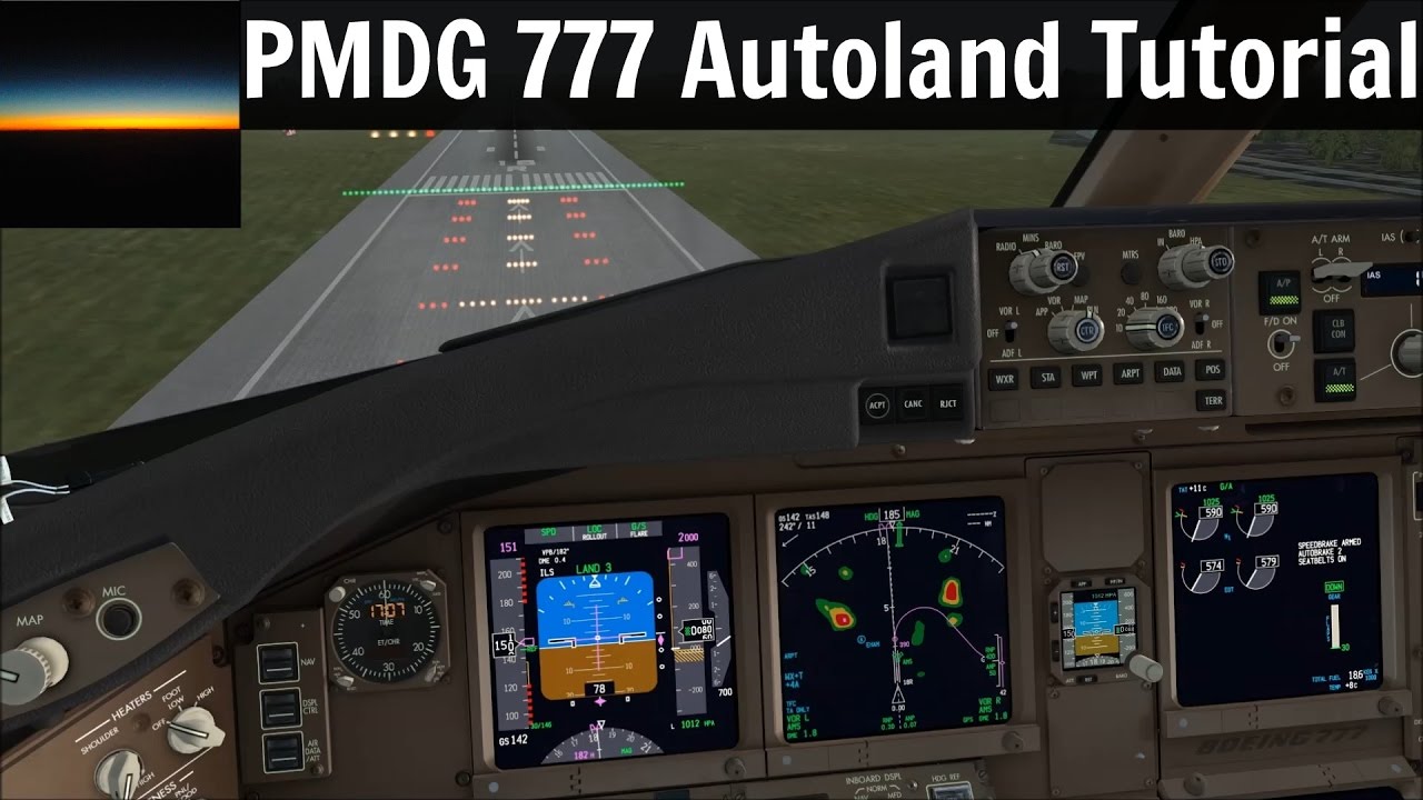 PMDG 777 Autoland Tutorial