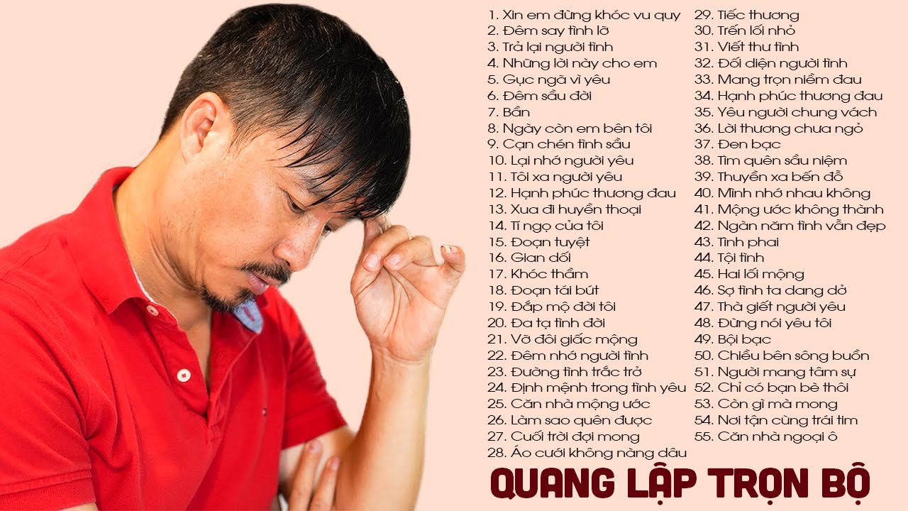 55 Bài Nhạc Vàng Hải Ngoại Đong Đầy Cảm Xúc - Nhạc Vàng Quang Lập Trọn Bộ #2