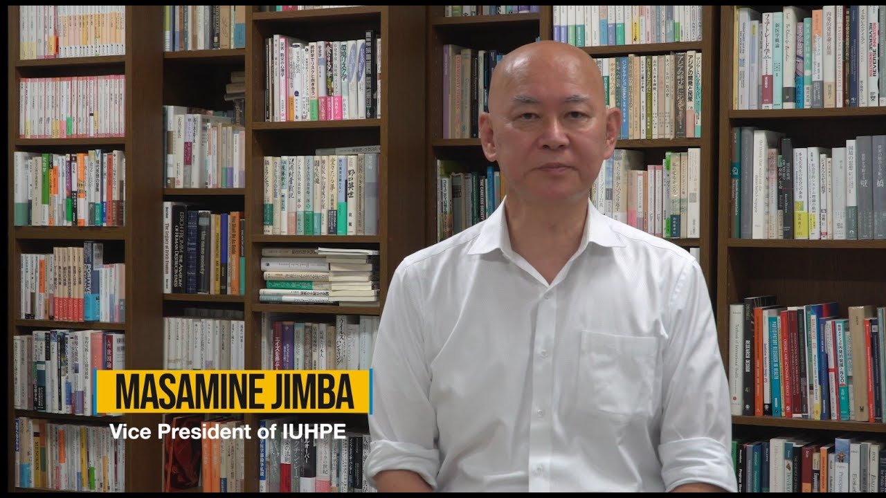 Invitation to the 24th IUHPE World Conference on Health Promotion : Dr. Masamine Jimba
