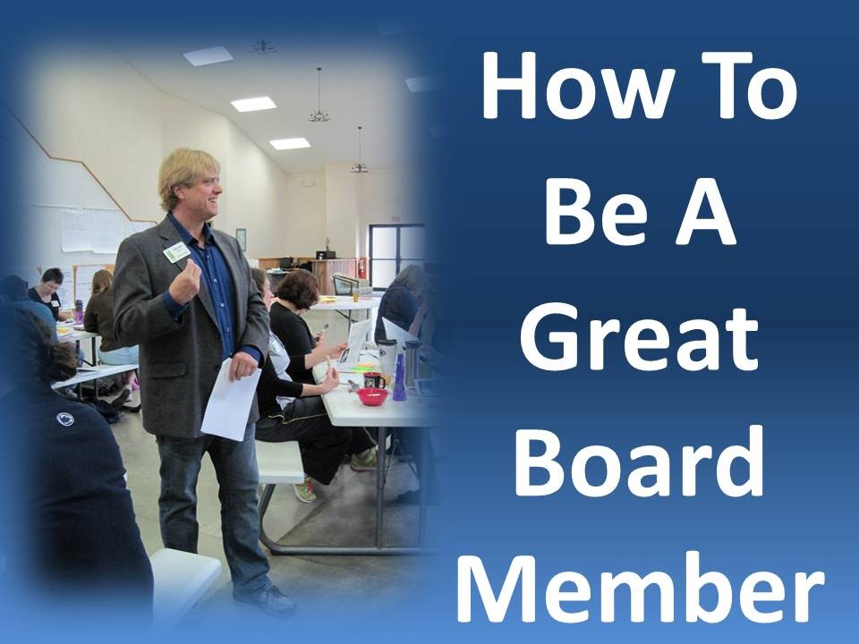How To Be A Great Board Member