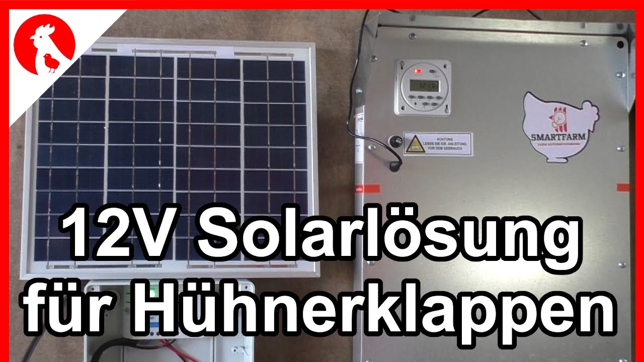 F210 Solar Fertiglösung für Smartfarm Hühnerklappe und andere 12V-Modelle !  Jensman and the Huhns