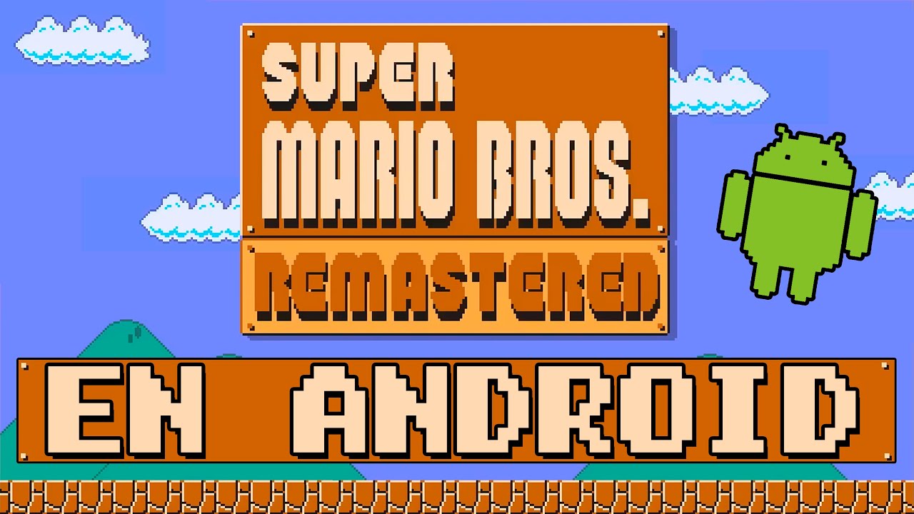 Super Mario Bros Remake AHORA en ANDROID! 😱📱