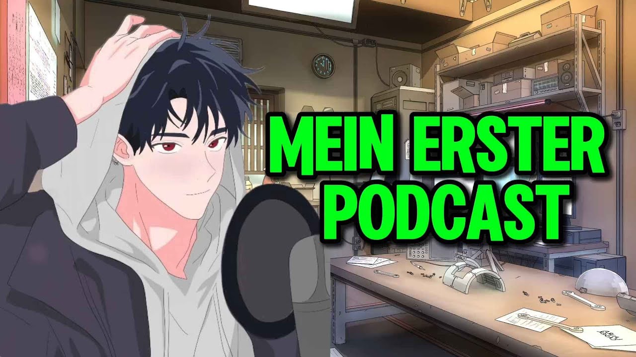 Mein erster Podcast! Warum mag ich Anime, Synchronsprechen & Gaming? Deutsch/German Podcast