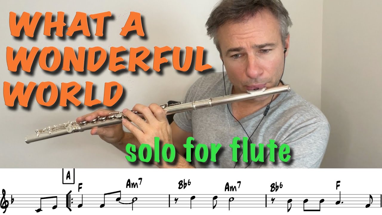 What a Wonderful World- solo for Flute