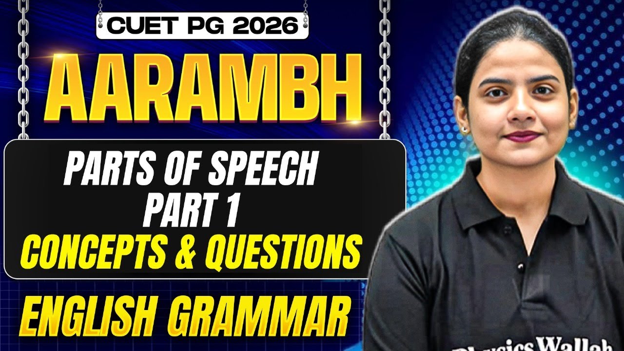 CUET PG 2026 General MBA & LLB | Parts of Speech - Part 1 | CUET PG 2026 English Grammar | PW