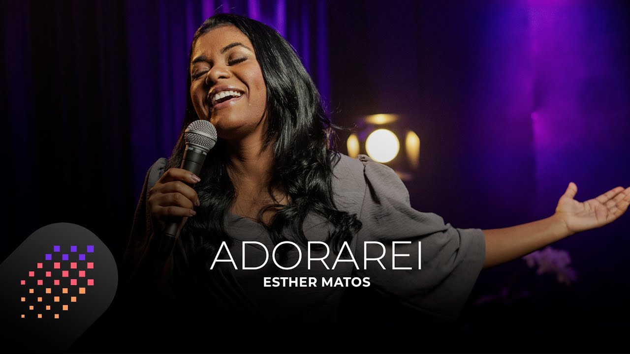 Esther Matos | Adorarei [Cover Fabiana Anast&aacute;cio]