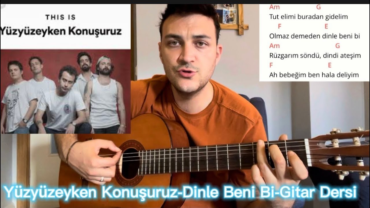 Yüzyüzeyken Konuşuruz-Dinle Beni Bi-Kolay Gitar Dersi.