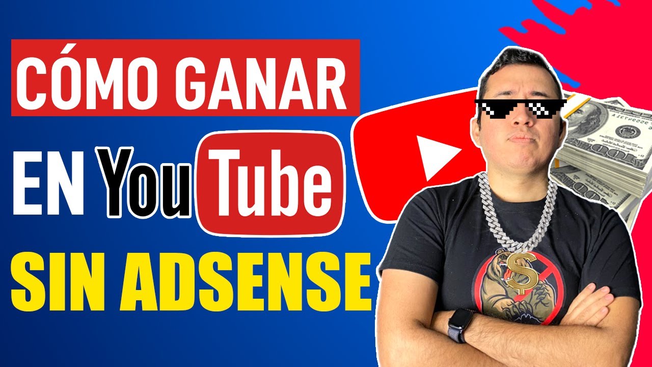 ✅C&oacute;mo monetizar Youtube Sin Adsense ni requisitos