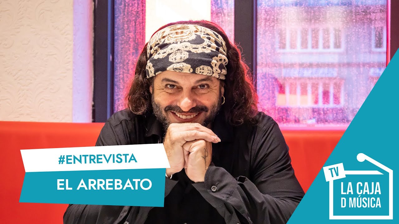 EL ARREBATO nos presenta 