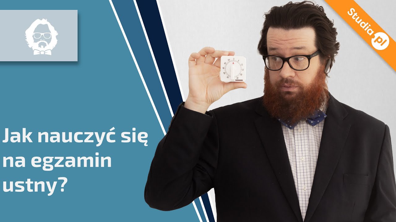 Jak nauczyć się na egzamin ustny?