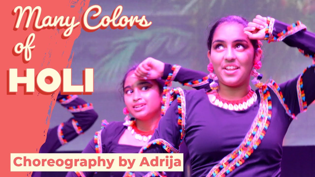 Holi Dance from Different States of India 🇮🇳 | Traditional & Bollywood | Choreography by Adrija