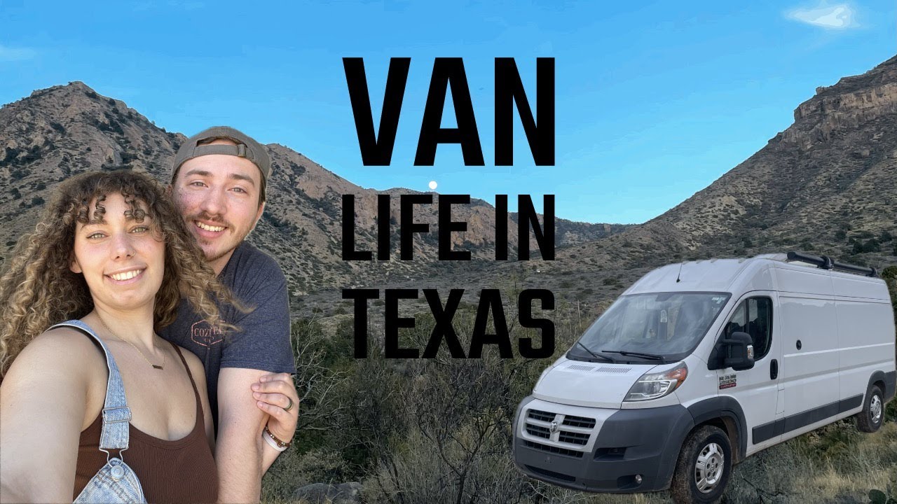 VAN LIFE | Camping in Big Bend