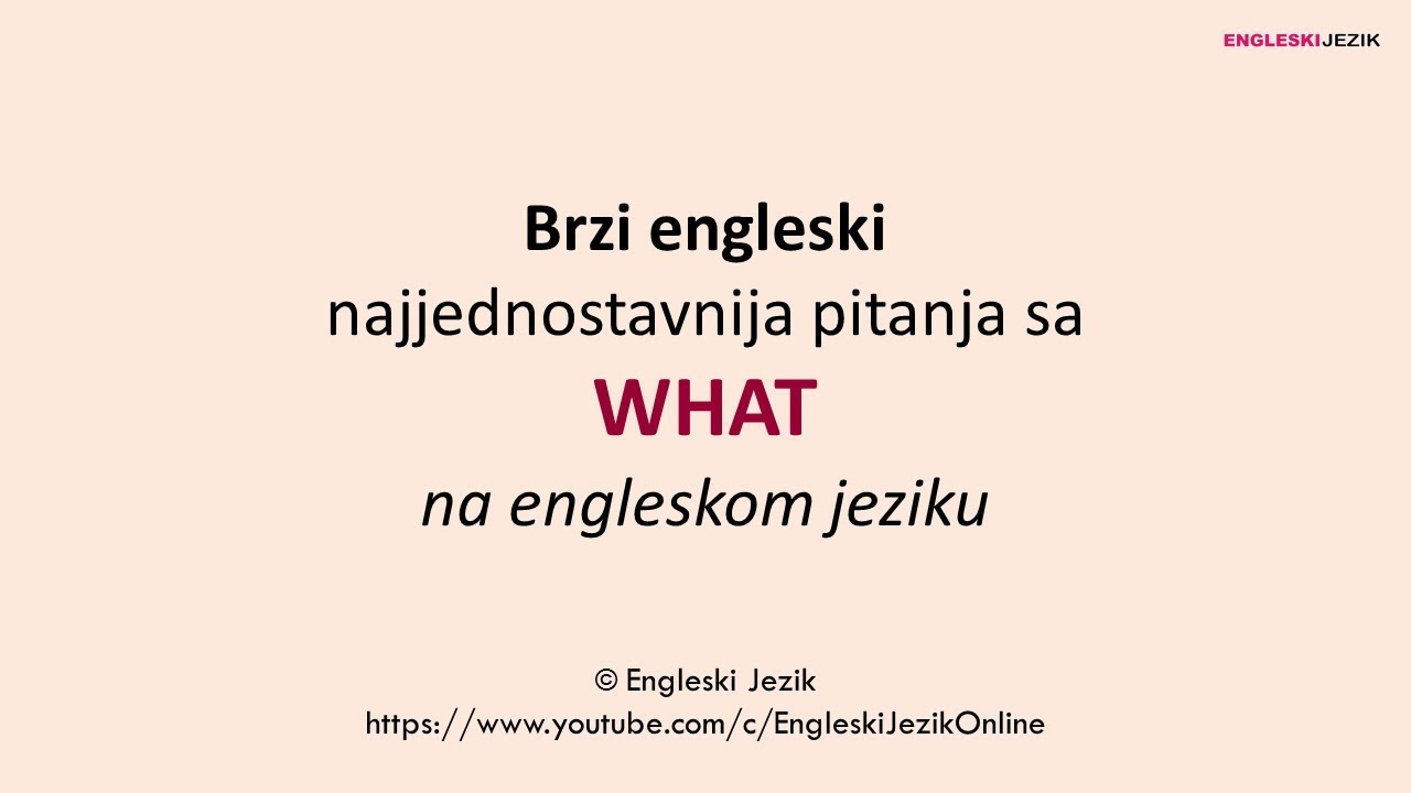 Brzi engleski | Najjednostavnija pitanja sa WHAT na engleskom jeziku