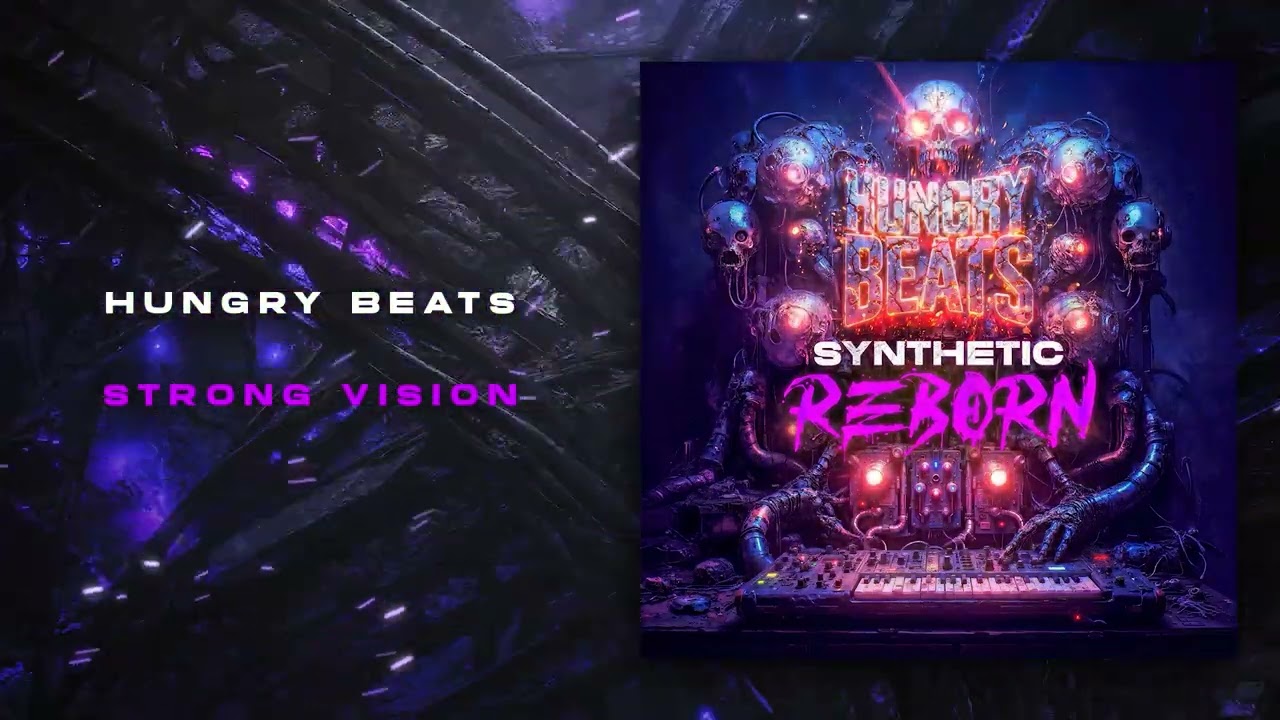 HUNGRY BEATS - STRONG VISION