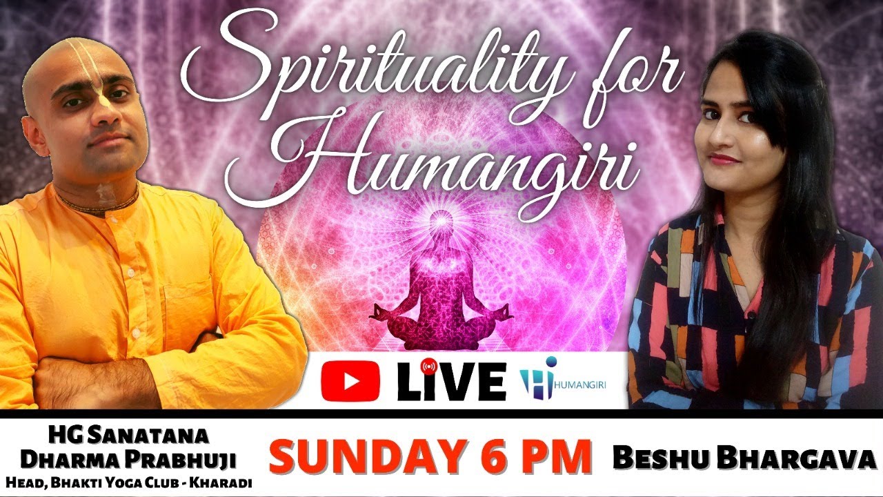 Spirituality For Humangiri !! Live talk show with HG SANATANA DHARMA DAS @bhaktiyogaclubkharadi