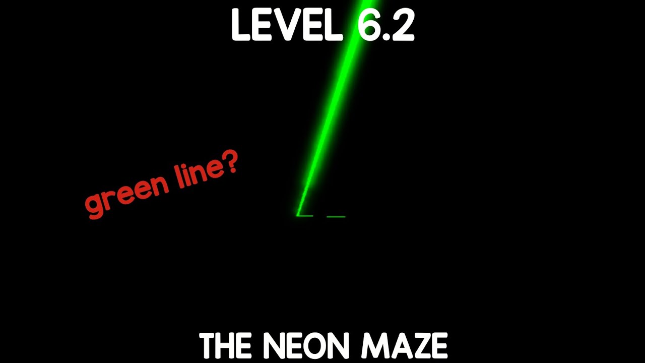 Level 6.2 - The Neon Maze