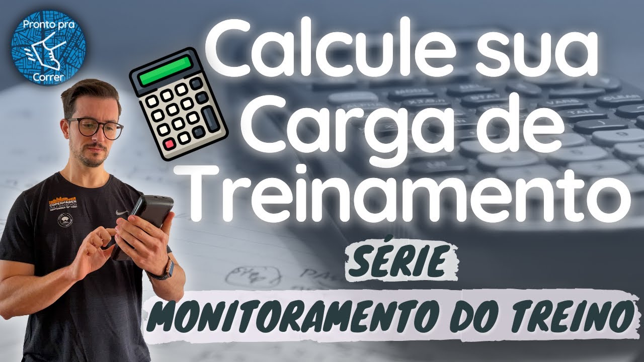 Como calcular a carga de treinamento | Monitoramento do treino