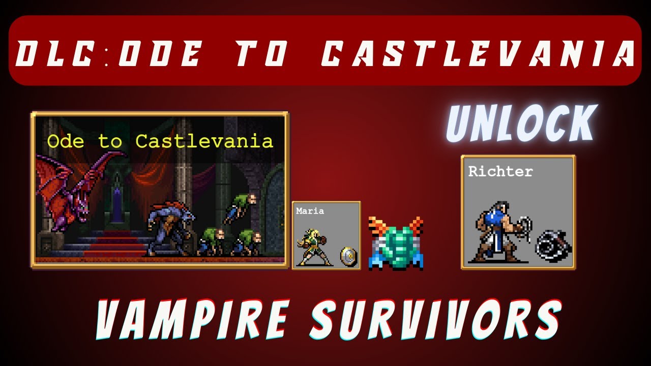 DLC: Ode to Castlevania | Unlock Richter Belmont | Vampire Survivors | Evolve the Guardian's Targe