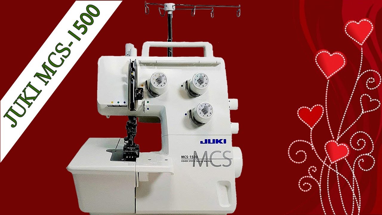 JUKI MCS-1500 Cover Stitch Machine Threading Unboxing & Tips