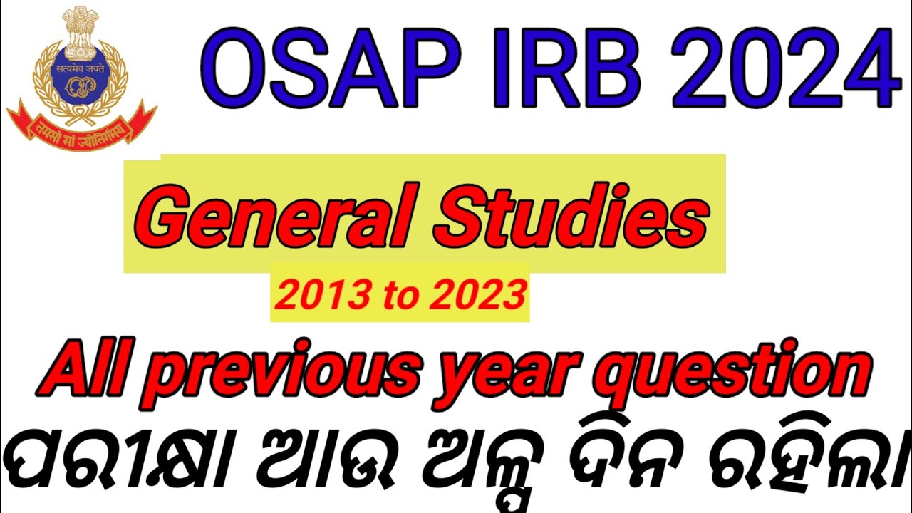 OSAP IRB previous year question paper। General studies 2013-23 Pyqs Last 10Year's question