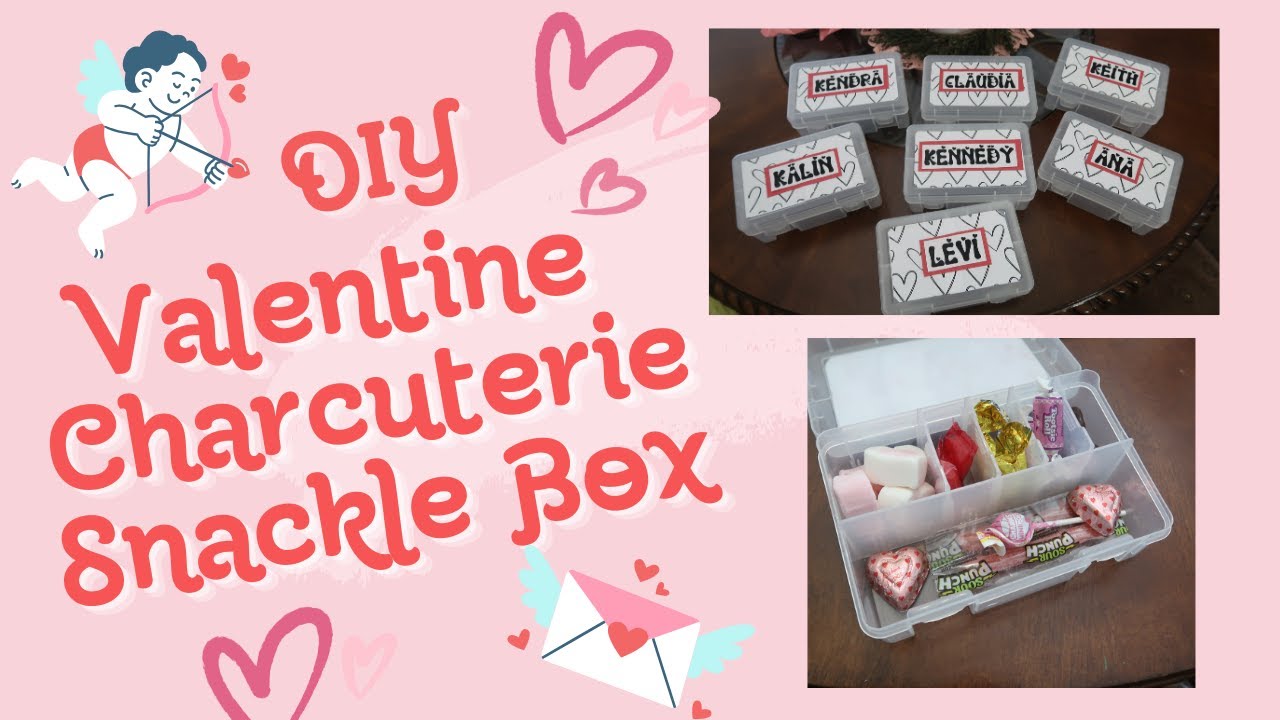DIY Valentine Charcuterie Snackle Box
