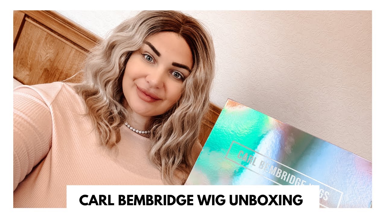 CARL BEMBRIDGE WIG UNBOXING | RACHEL JADE PASHLEY
