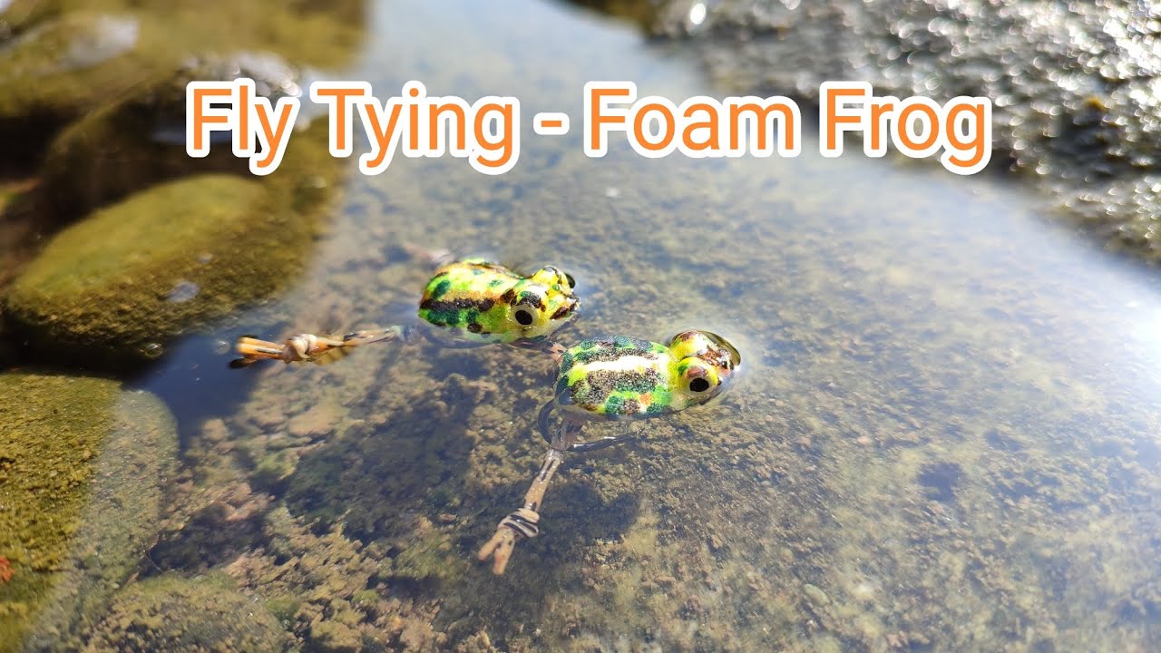 Fly Tying - Foam Frog