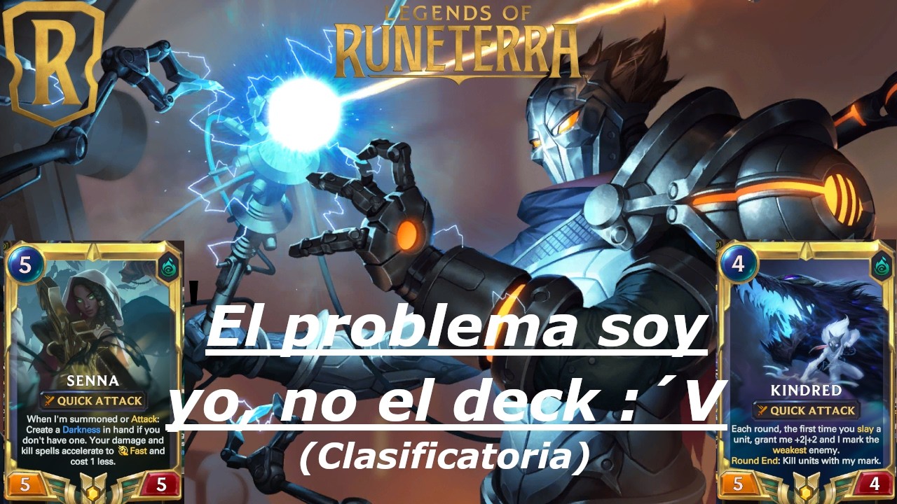 Viktor/Senna/Kindred deck-Clasificatorias en plata (Estandar)-Legends of Runeterra-LOR