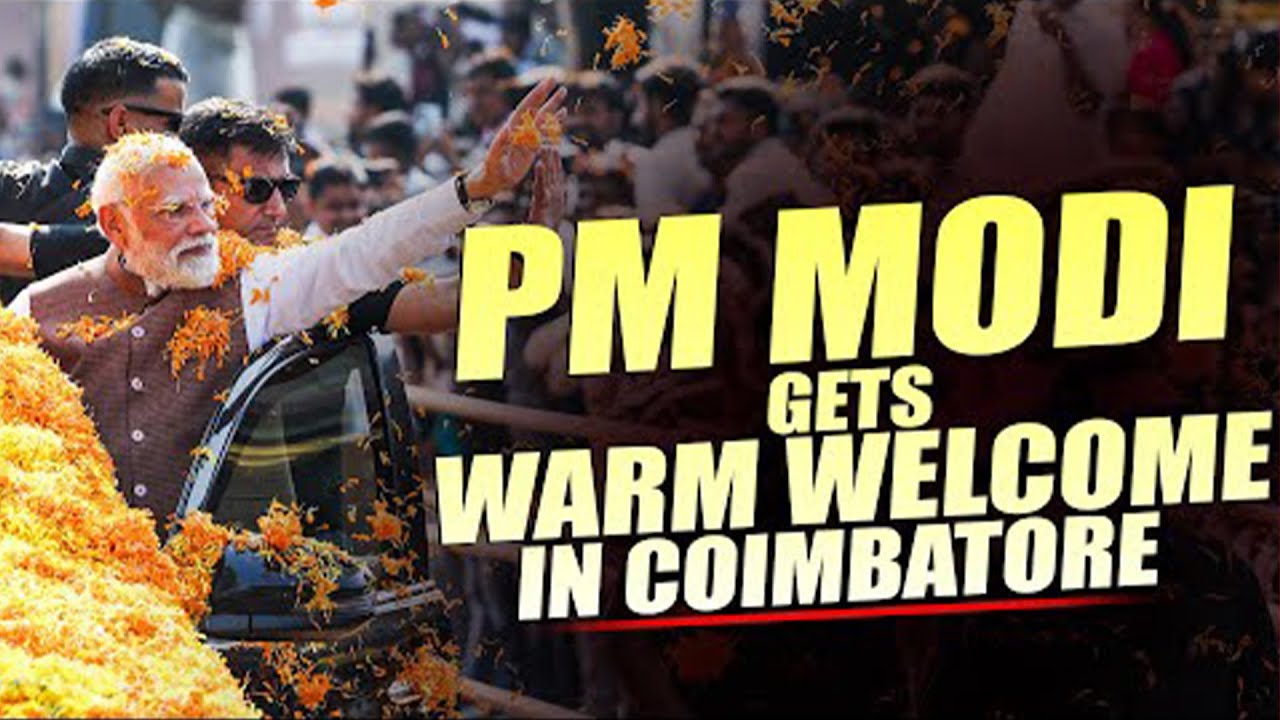 LIVE: PM Modi gets warm welcome during Road Show in Coimbatore, Tamil Nadu