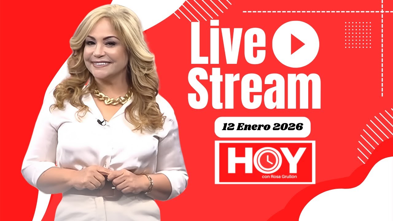 🔴 Hoy con Rosa Grullón - En Vivo - 12 Enero 2026
