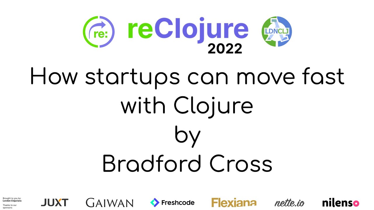 How startups can move fast with Clojure (by Bradford Cross)