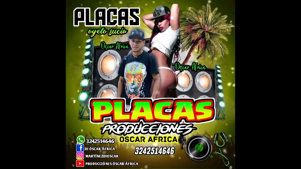 PLACAS OYELO SUCIA ORIGINALES TIRA 2023 (OSCAR AFRICA) DESCARGA GRATIS