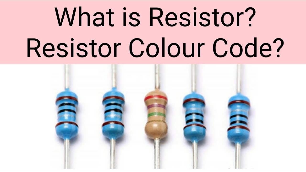 What is Resistor In Hindi | Explain Resistor Colour Code | Electrical Ada